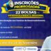 Inscrições para 22 bolsas de pesquisa e desenvolvimento.
